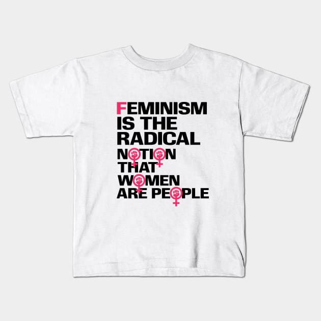 Feminism is.. Kids T-Shirt by Clathrus